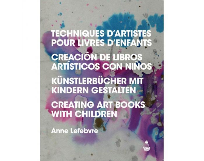 EDITIONS MIGRILUDE Livre Techniques d'Artistes pour Livres d'Enfants (1)